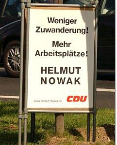 CDU Plakat Köln Weniger Zuwanderung ! Mehr Arbeitsplätze ! Helmut Nowak