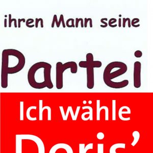 SPD-Plakat: Ich wähle Doris' ihren Mann seine Partei