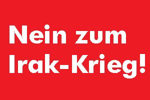 Banner: Nein zum Irak-Krieg !