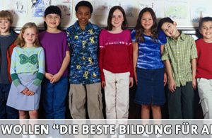 Die beste Bildung für Alle