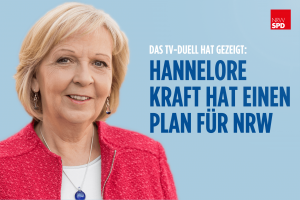 Porträtfoto von Hannelore Kraft mit hellblauem Grund daneben dunkelblauer Schriftzug "Das TV-Duell hat gezeigt: Hannelore Kraft hat einen Plan für NRW"