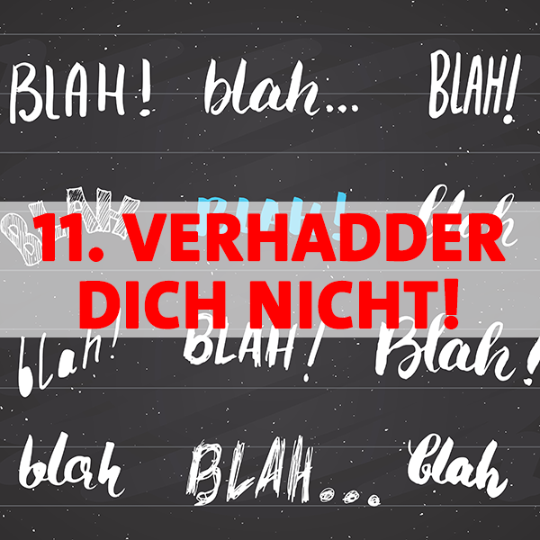 Regel 11 im Haustürwahlkampf - Verhadder Dich nicht!